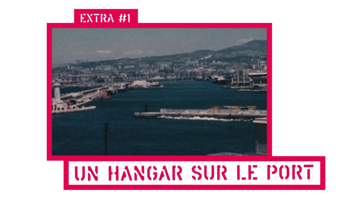 Projection « Un hangar sur le port »